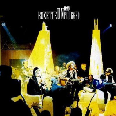 Roxette - MTV Unplugged